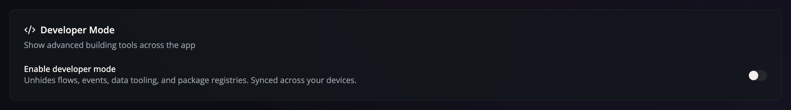The Developer Mode card in settings with its toggle switch